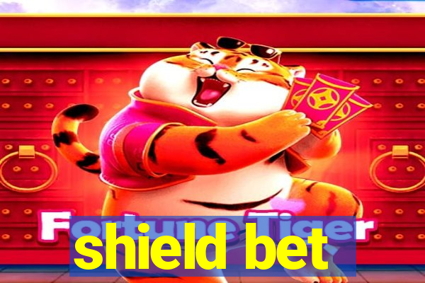 shield bet